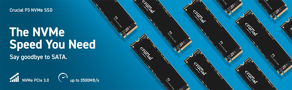 Crucial P3 NVMe SSD - The NVMe Speed You Need